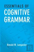 Essentials Of Cognitive Grammar