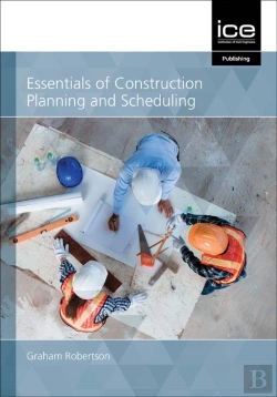 Bertrand.pt - Essentials Of Construction Planning And Scheduling