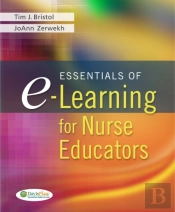 Essentials Of E-Learning For Nurse Educators