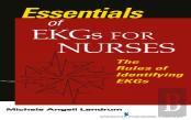 Essentials Of Ekgs For Nurses