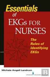 Essentials Of Ekgs For Nurses