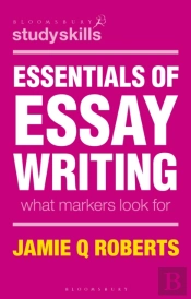 Essentials Of Essay Writing