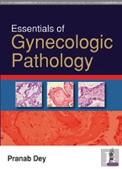 Essentials Of Gynecologic Pathology