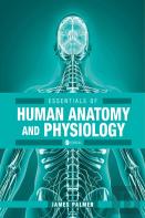 Essentials Of Human Anatomy And Physiology
