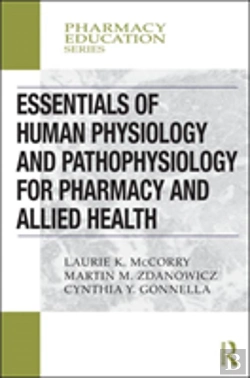Bertrand.pt - Essentials Of Human Physiology And Pathophysiology For Pharmacy And Allied Health
