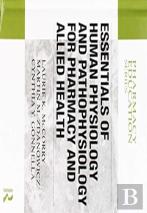 Essentials Of Human Physiology And Pathophysiology For Pharmacy And Allied Health