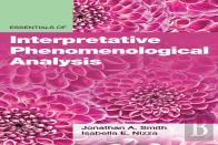 Essentials Of Interpretative Phenomenological Analysis