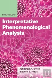 Essentials Of Interpretative Phenomenological Analysis
