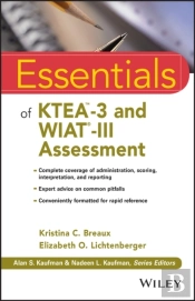 Essentials Of Ktea-3 And Wiat-Iii Assessment