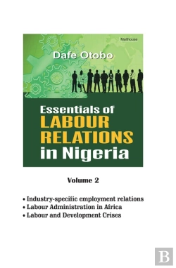 Bertrand.pt - Essentials Of Labour Relations In Nigeri