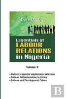 Essentials Of Labour Relations In Nigeria