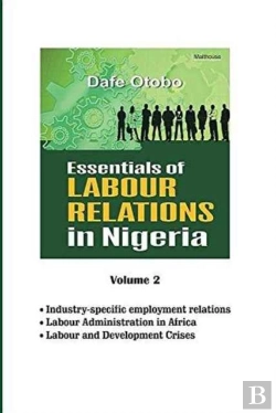 Bertrand.pt - Essentials Of Labour Relations In Nigeria