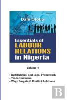 Essentials Of Labour Relations In Nigeria
