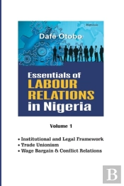 Essentials Of Labour Relations In Nigeria