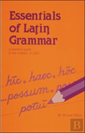 Essentials Of Latin Grammar