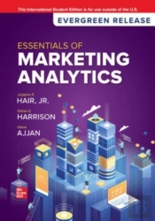 Essentials Of Marketing Analytics: 2024 Release Ise