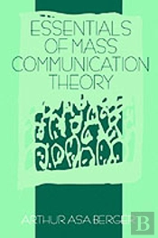 Essentials Of Mass Communication Theory