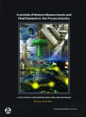 Essentials Of Modern Measurements And Final Elements For The Process Industry
