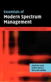 Essentials Of Modern Spectrum Management