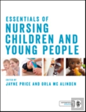 Essentials Of Nursing Children And Young People