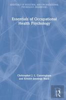 Essentials Of Occupational Health Psychology