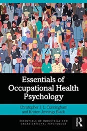 Essentials Of Occupational Health Psychology