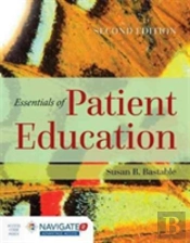 Essentials Of Patient Education