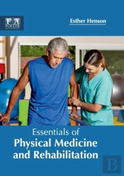 Essentials Of Physical Medicine And Rehabilitation