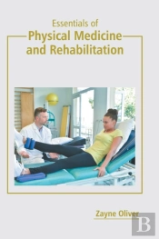 Essentials Of Physical Medicine And Rehabilitation