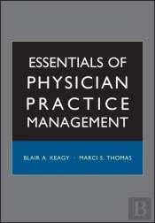 Essentials Of Physician Practice Management