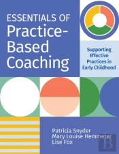 Essentials Of Practice-Based Coaching