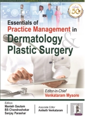 Essentials Of Practice Management In Dermatology & Plastic Surgery