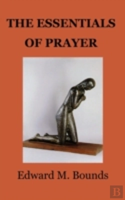 Bertrand.pt - Essentials Of Prayer