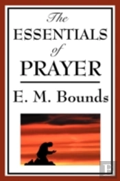 Essentials Of Prayer