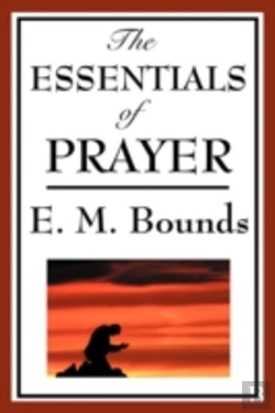 Bertrand.pt - Essentials Of Prayer