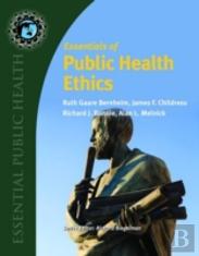 Essentials Of Public Health Ethics
