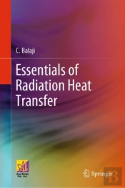Essentials Of Radiation Heat Transfer