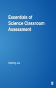 Essentials Of Science Classroom Assessment