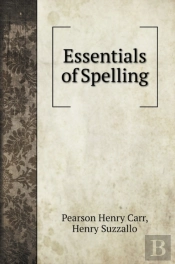 Essentials Of Spelling