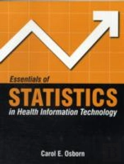Essentials Of Statistics In Health Information Technology