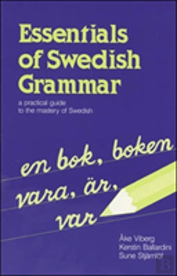 Bertrand.pt - Essentials Of Swedish Grammar