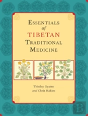 Essentials Of Tibetan Traditional Medicine