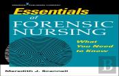 Essentials Ofâ Forensic Nursing