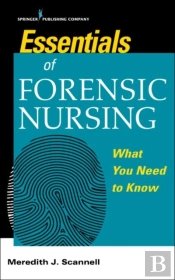 Essentials Ofâ Forensic Nursing