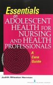 Essentials On Adolescent Health For Nursing And Health Professionals