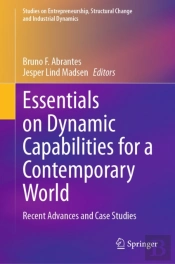Essentials On Dynamic Capabilities For A Contemporary World