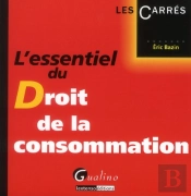 Essentiel De Droit De La Consommation (L