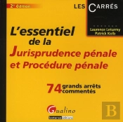 Essentiel De La Jurisprudence Penale Et