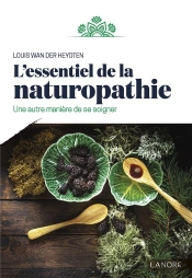 Essentiel De La Naturopathie (L')