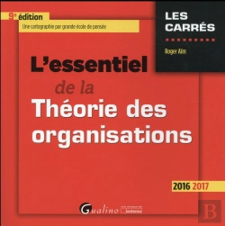 Bertrand.pt - Essentiel De La Theorie Des Organisations 2016-2017, 9eme Ed. (L')
